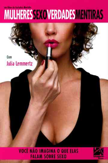 Mulheres Sexo Verdades Mentiras Poster
