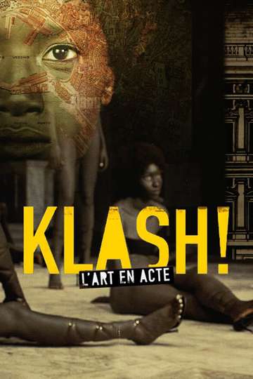 Klash ! L’art en acte Poster
