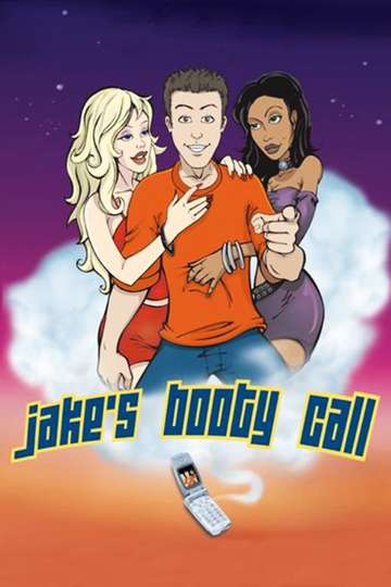 Jakes Booty Call Poster