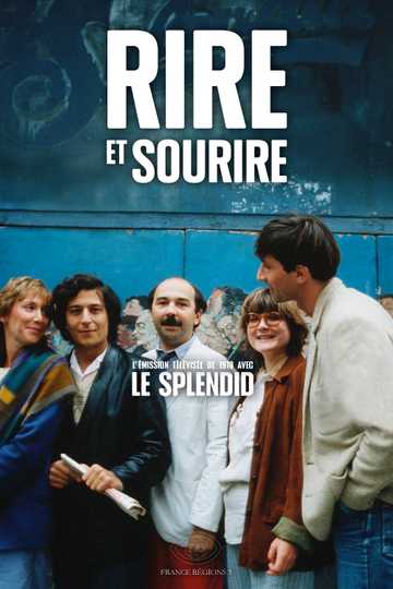 Rire et sourire : Le Splendid Poster