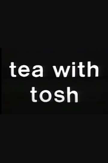 Tea with Tosh Poster