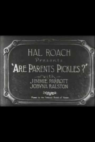 Are Parents Pickles Poster