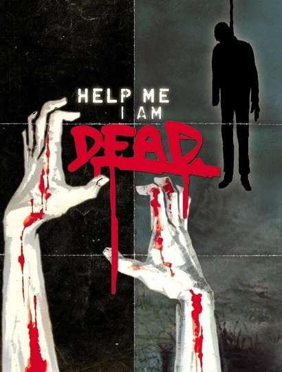Help Me I Am Dead - Die Geschichte der Anderen Poster