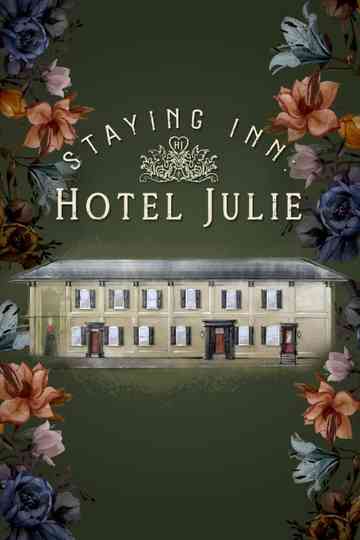 Staying Inn: Hotel Julie poster