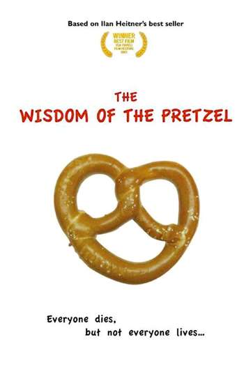 The Wisdom of the Pretzel Poster