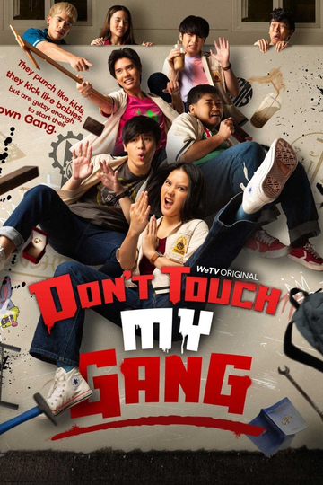 Don't Touch My Gang