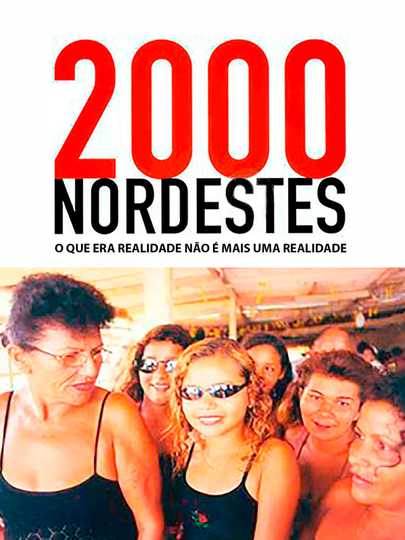 2000 Nordestes O que Era Realidade Não É Mais uma Realidade