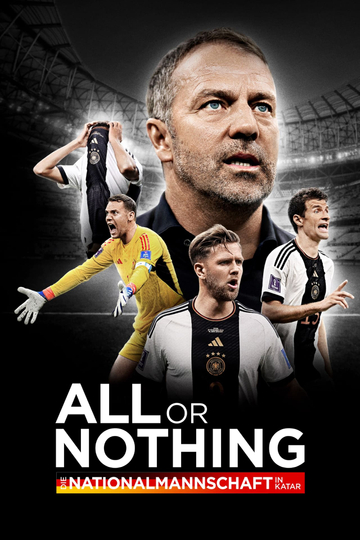 All or Nothing – The German National Team in Qatar Poster