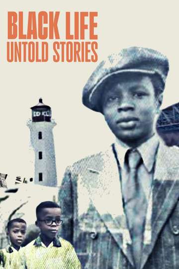 Black Life: Untold Stories Poster