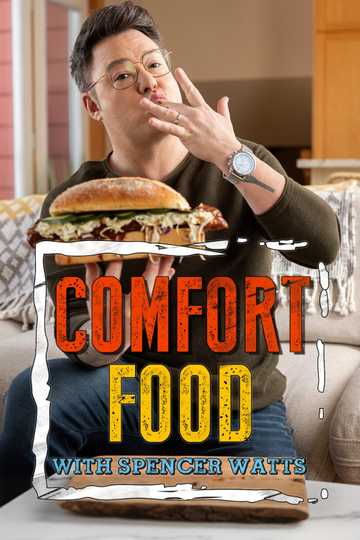 Comfort Food With Spencer Watts Poster