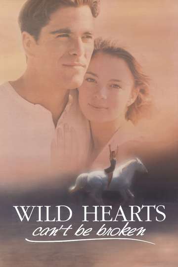 Wild Hearts Can't Be Broken Poster