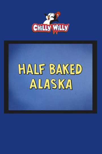 Half Baked Alaska