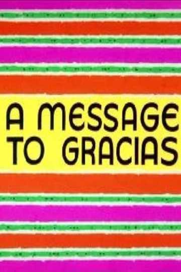 A Message to Gracias Poster