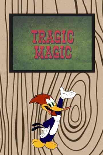 Tragic Magic