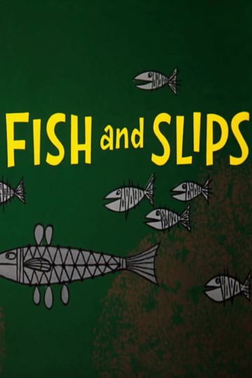 Fish and Slips Poster