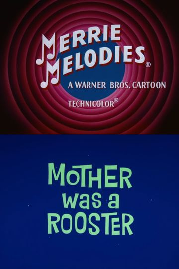 Mother Was a Rooster Poster