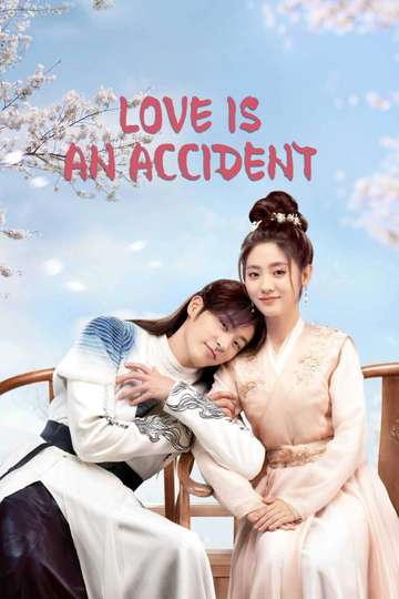 Love Is An Accident Poster