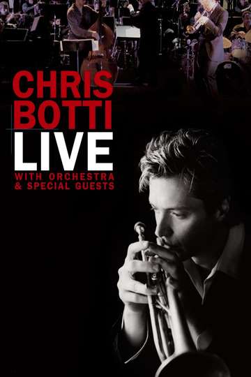 Chris Botti Live With Orchestra and Special Guests Poster