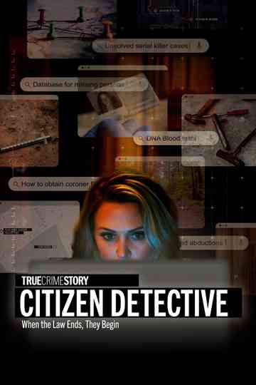 True Crime Story: Citizen Detective