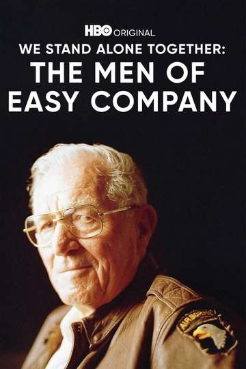 We Stand Alone Together The Men of Easy Company Poster