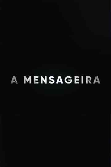 A Mensageira poster