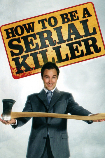 How to Be a Serial Killer Poster