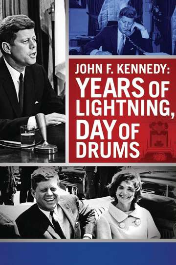 John F Kennedy Years of Lightning Day of Drums Poster