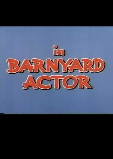 Barnyard Actor