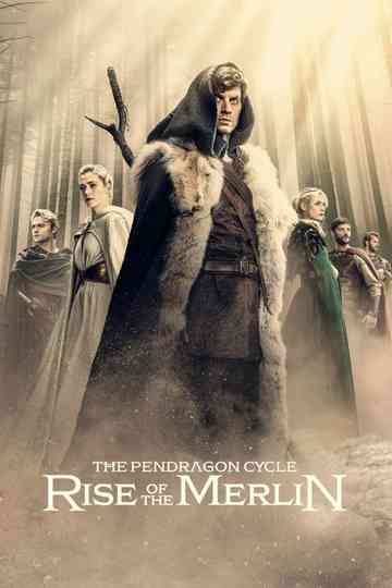 The Pendragon Cycle: Rise of the Merlin Poster