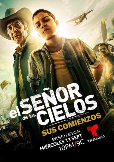 El señor de los cielos: Sus comienzos Poster