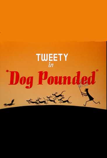 Dog Pounded Poster