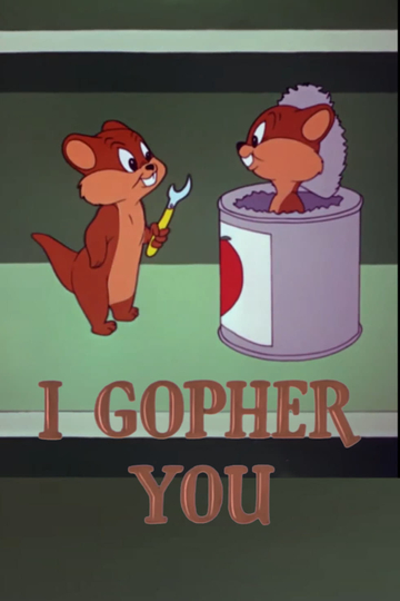 I Gopher You