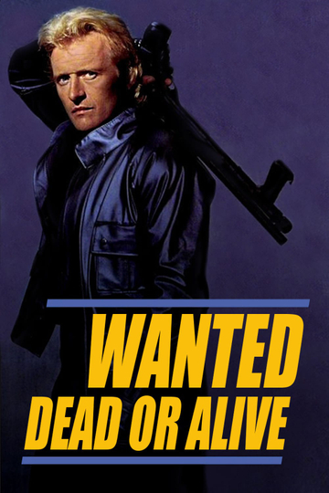 Wanted: Dead or Alive Poster