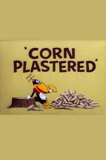 Corn Plastered Poster