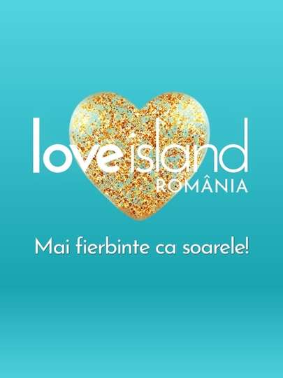 Love Island România (2023) - TV Show | Moviefone