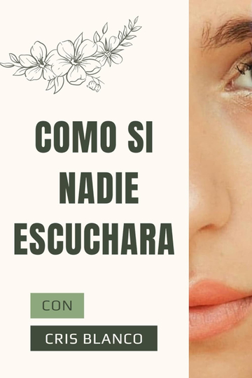 Como si nadie escuchara Poster