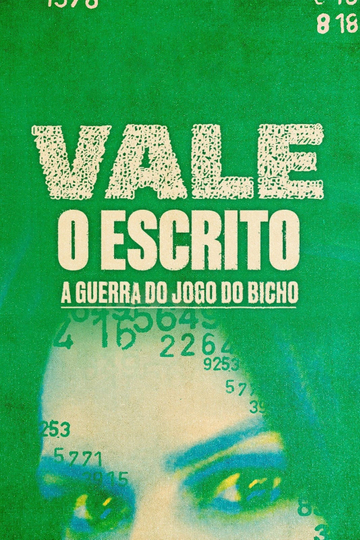 Vale o Escrito - A Guerra do Jogo do Bicho