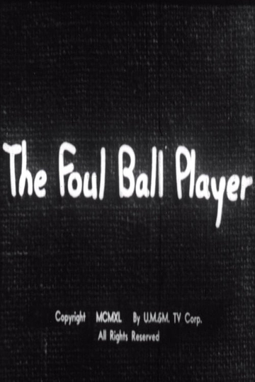 The Foul Ball Player Poster