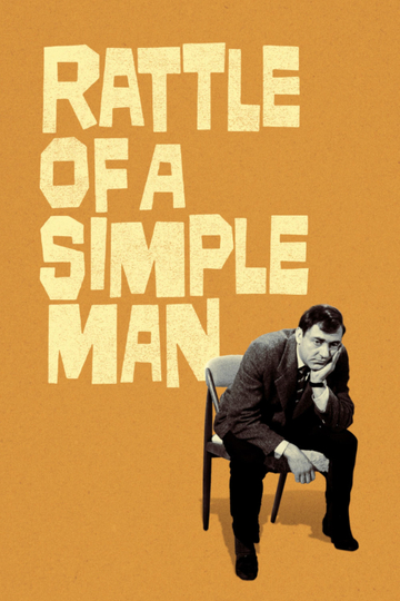 Rattle of a Simple Man Poster