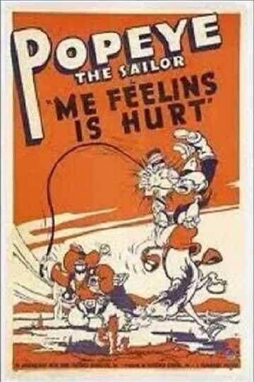 Me Feelins Is Hurt Poster