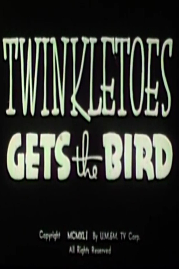 Twinkletoes Gets the Bird