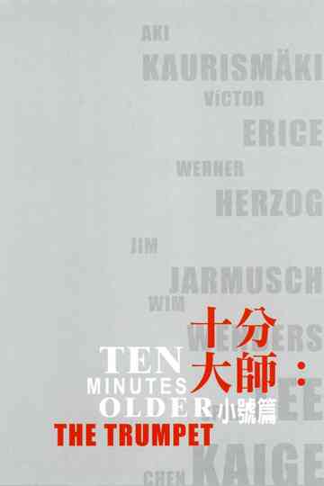 Ten Minutes Older: The Trumpet