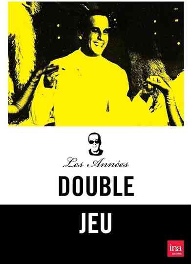 Double Jeu poster