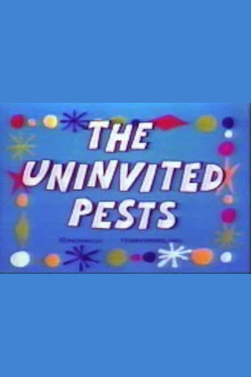 The Uninvited Pests Poster