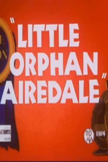 Little Orphan Airedale Poster
