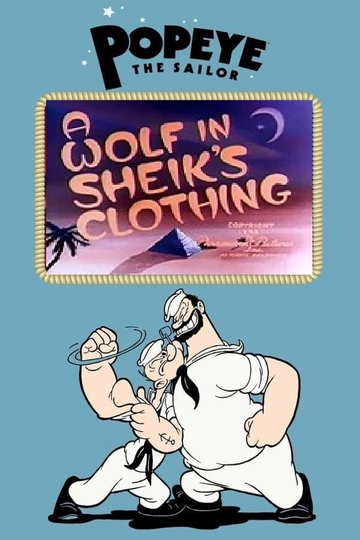A Wolf in Sheiks Clothing
