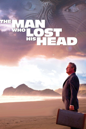 The Man Who Lost His Head Poster