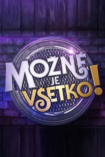 Možné je všetko! Poster