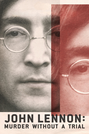 John Lennon: Murder Without a Trial