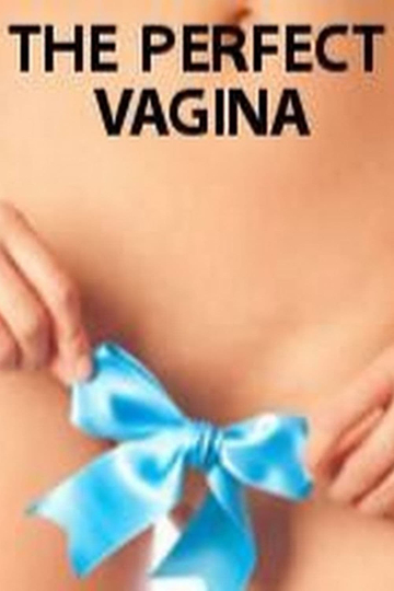 The Perfect Vagina Poster